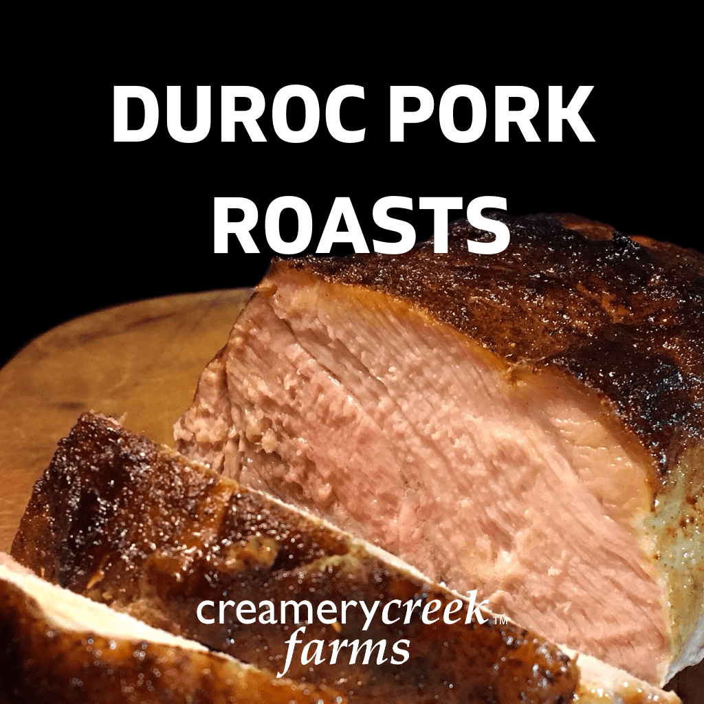 creamery creek farms duroc pork roasts