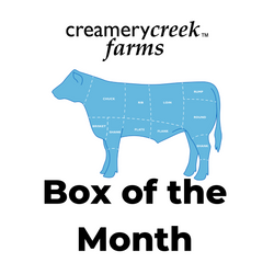 Dry Aged Beef - Box of the Month Subscription - Creamery Creek Farms