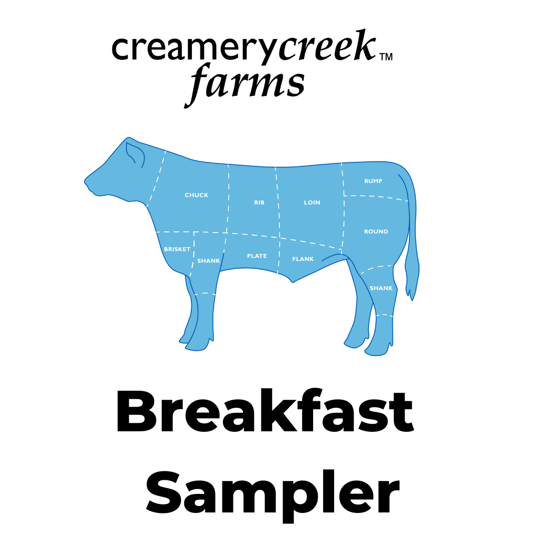 Breakfast Time Sampler - Beef, Pork, Butter and Syrup - Creamery Creek Farms