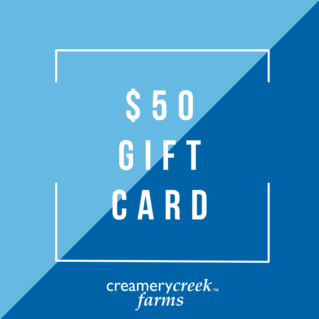 Creamery Creek Farms Gift Card