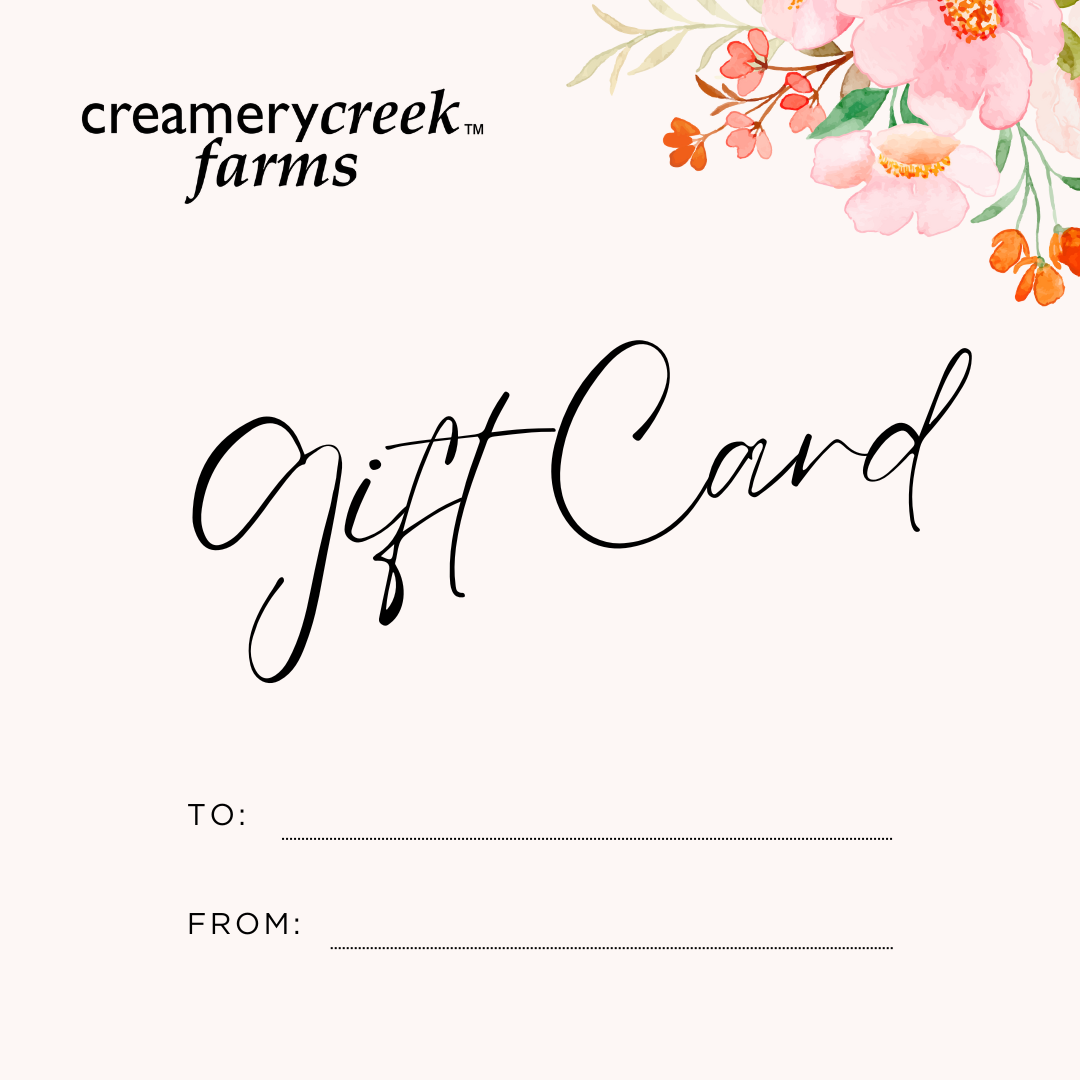 Creamery Creek Gift Card - Creamery Creek Farms