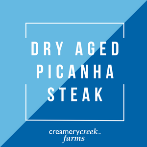 Dry Aged Beef Picanha - Creamery Creek Farms